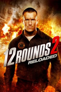 12 Vòng Sinh Tử 2: Tái Chiến - 12 Rounds 2: Reloaded