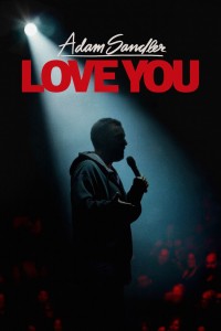 Adam Sandler trở lại hài độc thoại - Adam Sandler: Love You