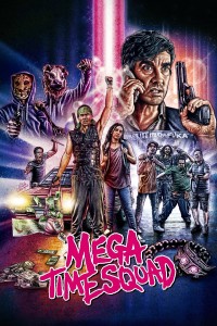 Đội Hình Vượt Thời Gian - Mega Time Squad