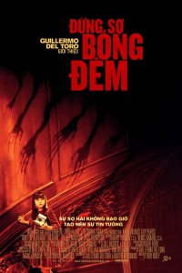 Đừng Sợ Bóng Đêm - Don't Be Afraid of the Dark