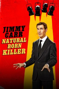 Jimmy Carr: Gã sát nhân bẩm sinh - Jimmy Carr: Natural Born Killer