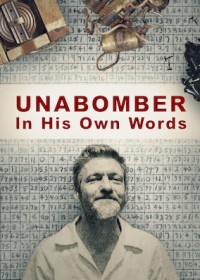 Kẻ Đánh Bom Thư – Lời Người Trong Cuộc - Unabomber - In His Own Words