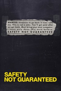 Không Đảm Bảo An Toàn - Safety Not Guaranteed