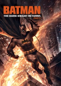 Kỵ Sĩ Bóng Đêm Trở Lại (Phần 2) - Batman: The Dark Knight Returns, Part 2