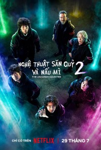 Nghệ Thuật Săn Qủy Và Nấu Mì (Phần 2) - The Uncanny Counter (Season 2)