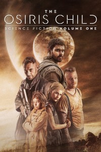 Nguồn Gốc Đại Chiến - Science Fiction Volume One: The Osiris Child