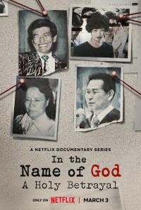 Nhân Danh Thần Linh: Sự Phản Bội Thiêng Liêng - In The Name Of God: A Holy Betrayal