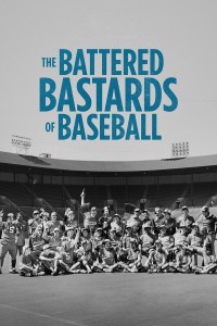 Những Đứa Con Hoang Bị Vùi Dập Của Bóng Chày - The Battered Bastards of Baseball