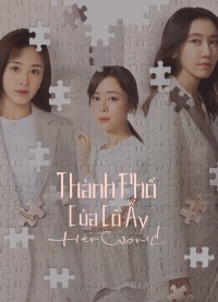 Thành Phố Của Cô Ấy - Her World