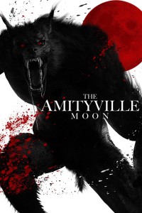 The Amityville Moon - The Amityville Moon