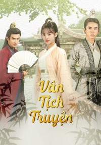 Vân Tịch Truyện - Legend Of Yun Xi