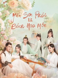 Yến Sơn Phái Và Bách Hoa Môn - Love Young Forever